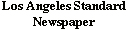 Los Angeles Standard Newspaper